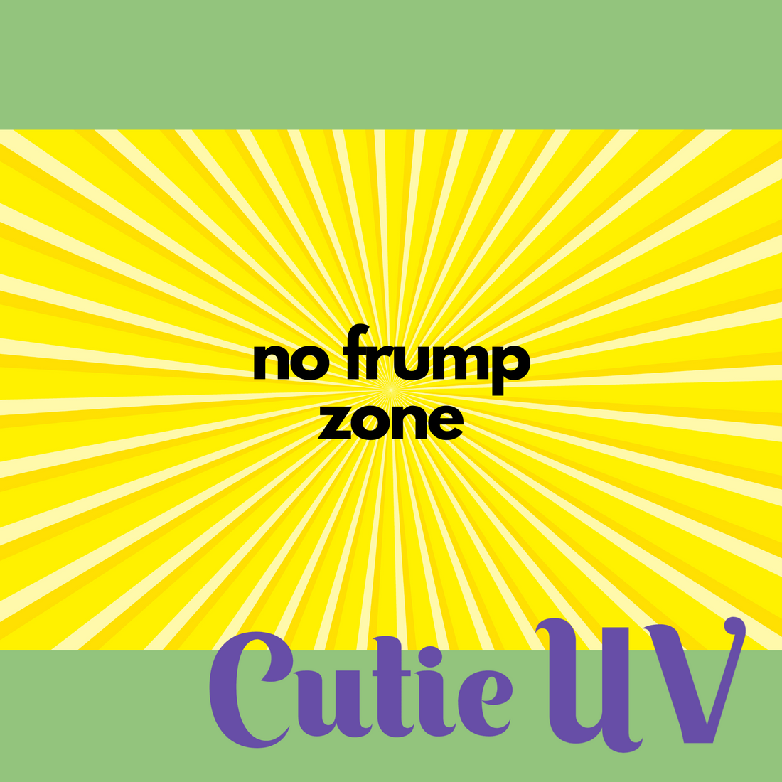 CutieUV's No-Frump Zone: Why CutieUV doesn't want to talk about skin c*ncer